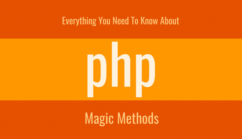 PHP နှင့် Magic Method များ