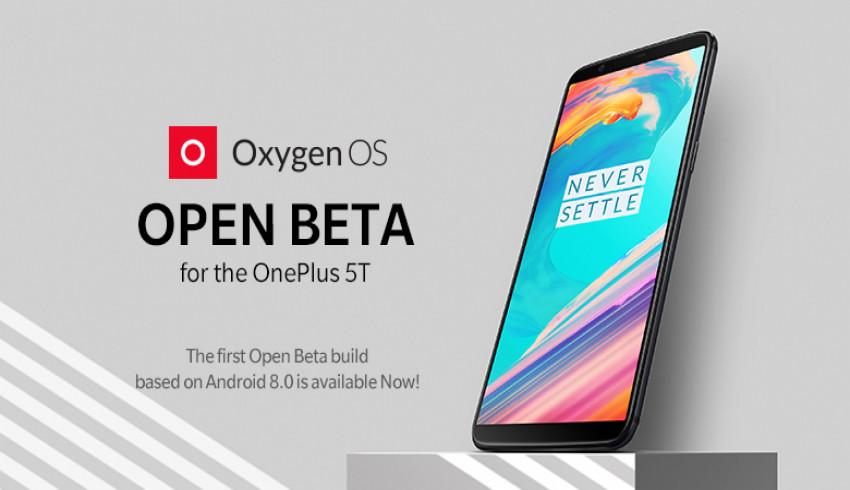 OnePlus 5T အတွက် Android Oreo ကိုအခြေခံထားတဲ့ OxygenOS Open Beta 1 ထွက်ရှိ