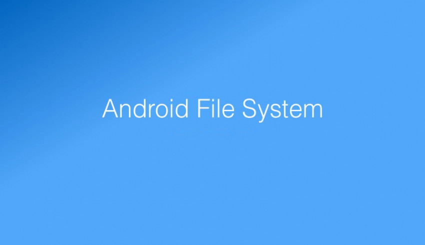 Android Filesystem အကြောင်း သိကောင်းစရာ